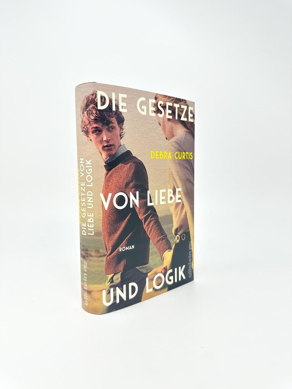 Die Gesetze von Liebe und Logik: Roman | »Eine großartige, fesselnde Liebesgeschichte« Clare Leslie Hall