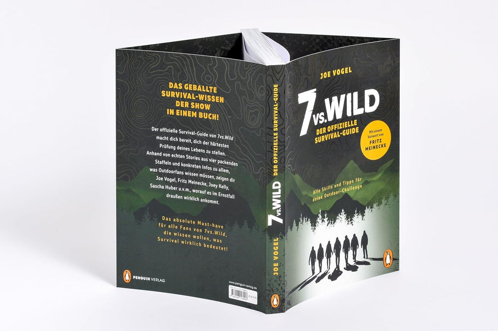 7vs.Wild - Der offizielle Survival-Guide: Alle Skills und Tipps für deine Outdoor-Challenge - Mit einem Vorwort von Fritz Meinecke