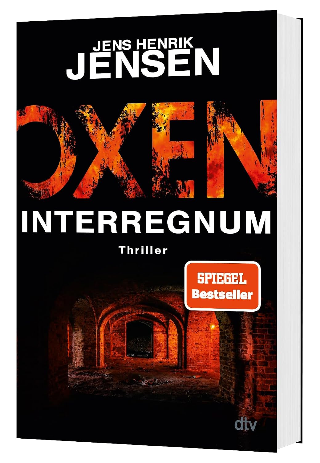 Oxen. Interregnum: Thriller (Niels-Oxen-Reihe, Band 7)