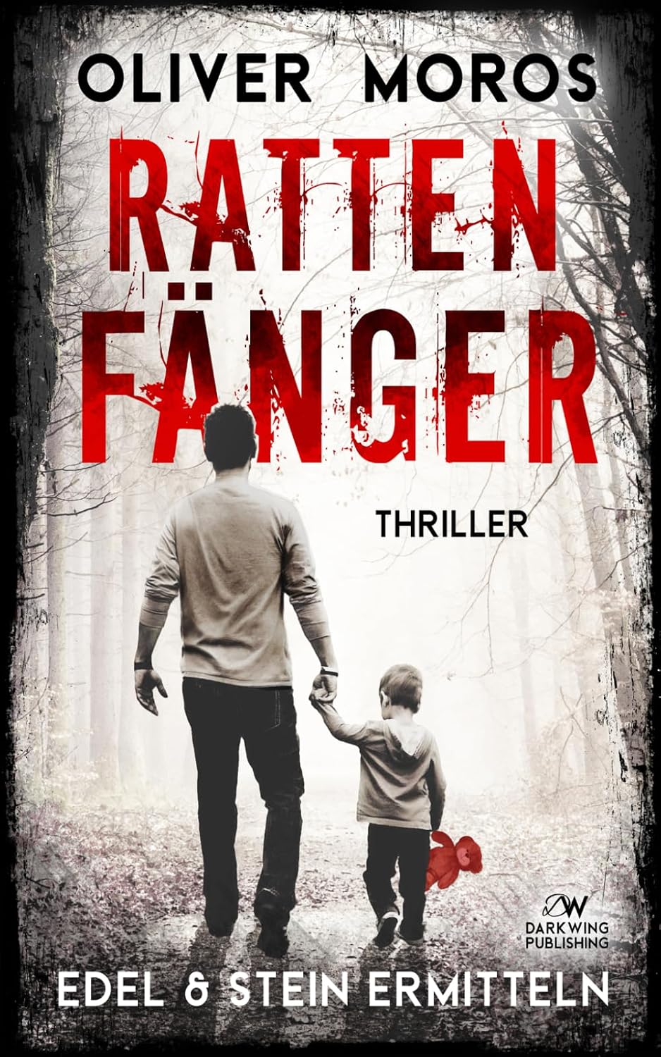 Rattenfänger: Ein Edel & Stein Thriller (Kripo Berlin / Edel und Stein ermitteln)