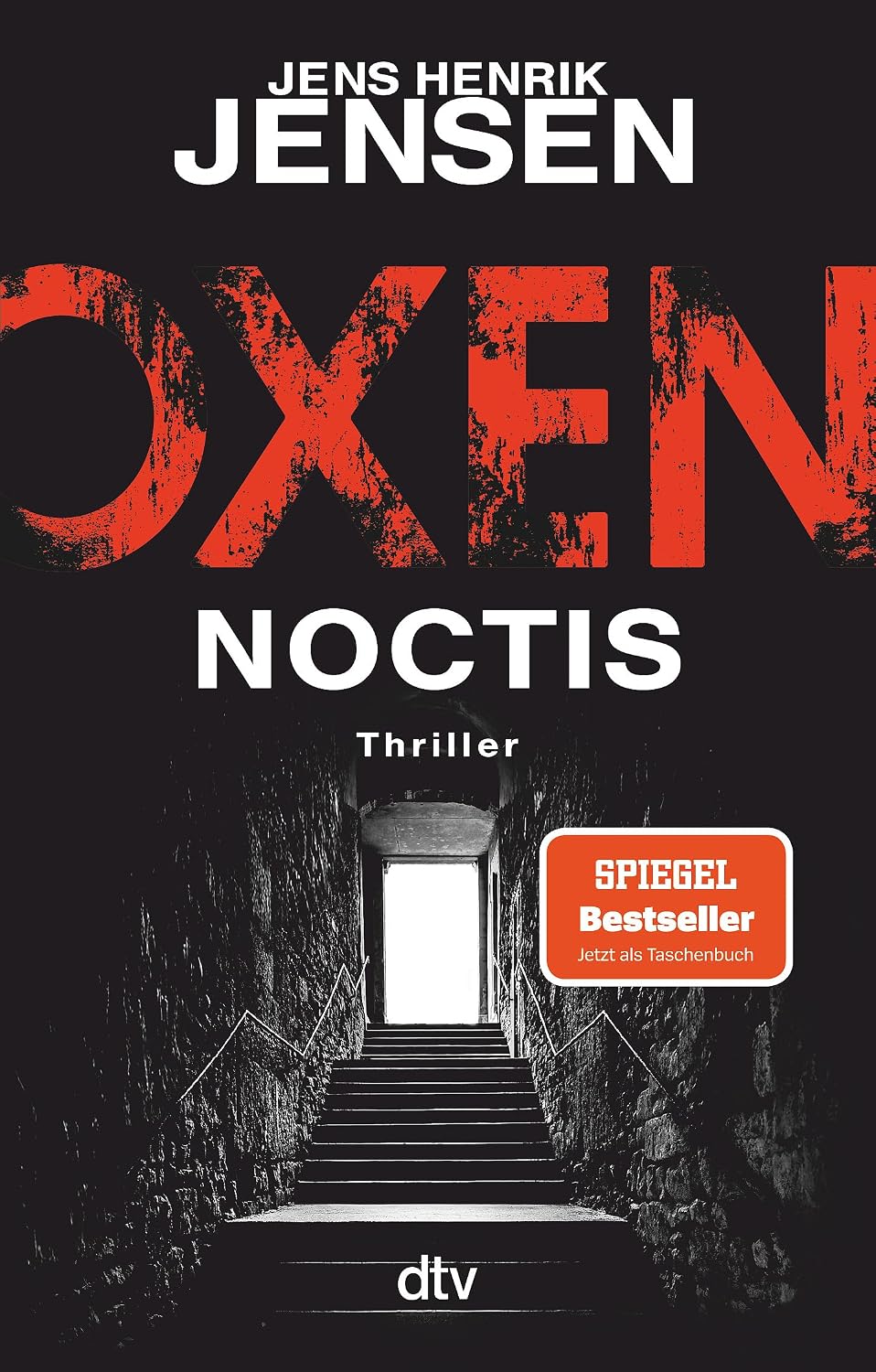 Oxen. Noctis: Thriller | Der Spiegel-Bestseller jetzt im Taschenbuch. (Niels-Oxen-Reihe, Band 5)