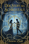 Der Stoff des Schicksals